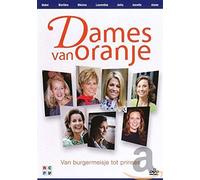 2-DVD SPECIAL INTEREST - DAMES VAN ORANJE: VAN BURGERMEISJE TOT PRINSES