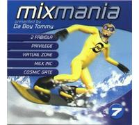 2 FABIOLA / PRIVILEGE / VIRTUAL ZONE / MILK INC - Various - Mixmania Vol.7