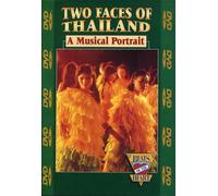 2 Faces Of Thailand: A Musical Portrait