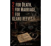2 for Death, 1 for Marriage, 1 for Keanu Reeves: A Hollywood Noir Novel