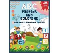 2-in-1 Alphabet and Numbers Coloring & Tracing Book for Toddlers: For Kids Age 3+, 120+ Fun pages of Letters, Numbers, Cute illustrations to color and ... with Engaging Coloring and Tracing Pages.