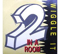 2 in a Room - Wiggle It