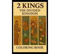 2 King: The Divided Kingdom Part 2: Old Testament
