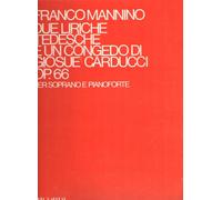 2 Liriche Tedesche E Un Congedo Di Giosue Carducci op. 66 - Franco Mannino