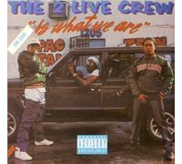 2 LIVE CREW - 2 Live Crew Is What We Are by 2 LIVE CREW (1996-05-03)