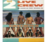 2 Live Crew - As Clean As They Wanna Be