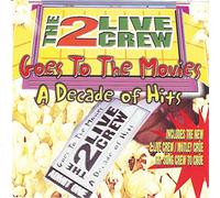 2 Live Crew - Goes To The Movies-Decade Of H