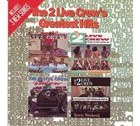 2 Live Crew - Greatest Hits