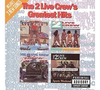 2 Live Crew - Greatest Hits