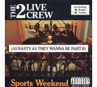 2 Live Crew,the - Sports Weekend