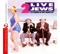 2 Live Jews As Kosher As They Wanna Be (Digitally Remastered) (CD)