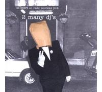 2 Many Dj's! - 2 Many Dj's! Pt. 2