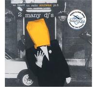 2 Many Djs - As Heard on Radio Soulwax #5