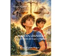 2. MARCO E DANIELE, La vera storia del Lupo e l'Agnello: “Lupus et Agnus” è la I favola del I Libro delle Fabulae di Fedro, scritte nel I secolo d.C.)