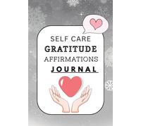2 Minute Daily Gratitude Journal Notebook: Prompts and Practices for Your Journey to Self-Worth, Self-Care, Self-Acceptance (Self-Love Workbook), ... and Affirmations, Mental Health, 112 pages,