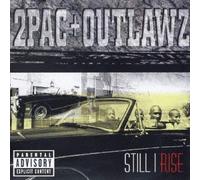 2 Pac & the Outlawz - Still I Rise