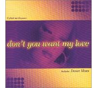 2 Phat Nerds - Don't You Want My Love