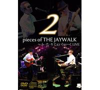 2 Pieces of the Jaywalk/Live