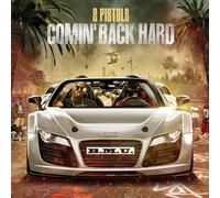 2 Pistols - Comin' Back Hard