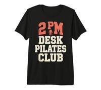 2 PM Desk Pilates Club Slump Work Humor Office Maglietta Premium