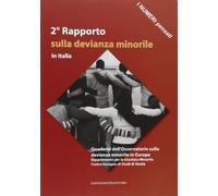 2° Rapporto sulla devianza minorile in Italia