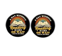 2 spille rotonde a bottone con scritta "A Day Without Reading is Like Oh Wait I Have No Idea", spilla da bavero per amanti della lettura, spilla in lega di metallo