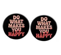 2 spille rotonde con frase motivazionale, con scritta "Do What makes you happy", in lega metallica