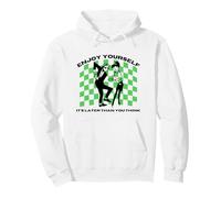 2 Tone Ska Enjoy Yourself It's Later Than You Think Felpa con Cappuccio