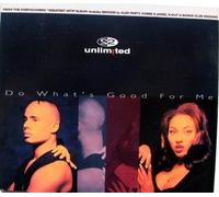 2 Unlimited - Do What's Good For Me
