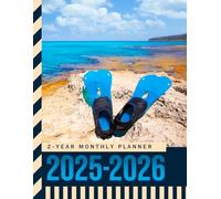 2-Year Monthly Planner 2025-2026: 8.5x11 Dated Organizer With 100 Blank College-Ruled Paper Combo / 24-Month Schedule Gift / Scuba Diving Fins - Dive Diver Water Sport Theme Cover