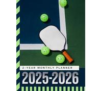 2-Year Monthly Planner 2025-2026: Hardcover / 8.5x11 Dated Organizer With 100 Blank College-Ruled Paper Combo / 24-Month Schedule Gift / Pickleball Team Player Coach - Pickle Ball Sports Theme Cover