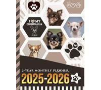 2-Year Monthly Planner 2025-2026: Hardcover / 8.5x11 Dated Organizer With 100 Blank College-Ruled Paper Combo / 24-Month Schedule Gift / Chihuahua Dog Art Pattern Cover