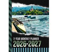 2-Year Monthly Planner 2026-2027: 8.5x11 Dated Organizer With 100 Blank College-Ruled Notebook Pages Combo / 24-Month Schedule / Rowing Sculling Crew - Water Sports Art Cover Design