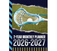 2-Year Monthly Planner 2026-2027: Hardcover / 8.5x11 Dated Organizer With 100 Blank College-Ruled Notebook Pages Combo / 24-Month Schedule / Lacrosse - Outdoor Sports Art Cover Design