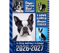 2-Year Monthly Planner 2026-2027: Hardcover / 8.5x11 Dated Organizer With 100 Blank College-Ruled Notebook Pages Combo / 24-Month Schedule / Boston Terrier Dog Art Pattern Cover