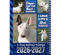 2-Year Monthly Planner 2026-2027: Hardcover / 8.5x11 Dated Organizer With 100 Blank College-Ruled Notebook Pages Combo / 24-Month Schedule / Bull Terrier Dog Art Pattern Cover