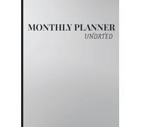 2-Year Undated Monthly Planner | Monthly Calendar and Schedule Organizer with Blank Dates | Matte Light Gray Cover (8.5'' x11''): Minimalist, Simple, ... Setting, Time Management, and Organization