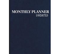 2-Year Undated Monthly Planner | Monthly Calendar and Schedule Organizer with Blank Dates | Matte Navy Blue Cover (8.5'' x11''): Minimalist, Simple, ... Setting, Time Management, and Organization