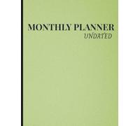 2-Year Undated Monthly Planner | Monthly Calendar and Schedule Organizer with Blank Dates | Matte Olive Green Cover (8.5'' x11''): Minimalist, Simple, ... Setting, Time Management, and Organization