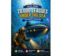 20,000 Leagues Under the Sea: Jules Verne's Timeless Graphic Novel