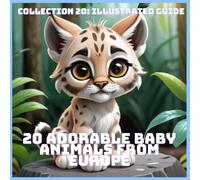20 ADORABLE BABY ANIMALS FROM EUROPE