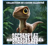 20 ADORABLES BÉBÉS DINOSAURES