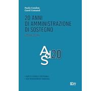 Libri Paolo Cendon / Comand Carol - 20 Anni Di Amministrazione Di Sostegno