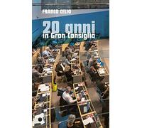20 anni in Gran Consiglio