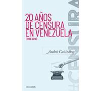 20 años de censura en Venezuela (1999-2018)