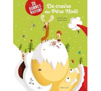 20 bonnes raisons de croire au Père-Noël