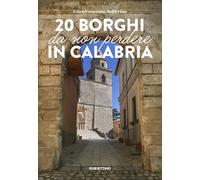 20 borghi da non perdere in Calabria - Solferino Gianfrancesco