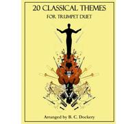 20 Classical Themes for Trumpet Duet