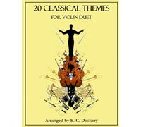 20 Classical Themes for Violin Duet