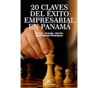 20 Claves del Exito Empresarial en Panama